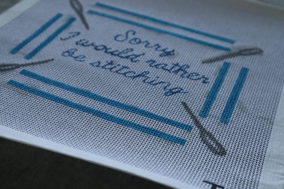 Sorry, I would rather be stitching Needlepoint Canvas